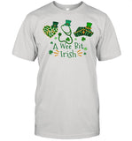 A Wee Bit Irish shirt