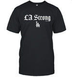 Los Angeles LA Strong New T-Shirt Limited