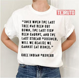 Black Text Cree Indian Proverb Unisex T-Shirt