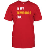 In My Tayvoodoo Era Shirt