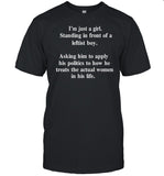 I'm Just A Girl Standing In Front Of A Leftist Boy T Shirt