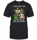 I Don’t Need Luck I’ve Got Jesus And Rabbits Happy St Patrick’s Day 2021 shirt