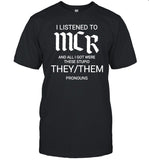 I listened To MCR Tee