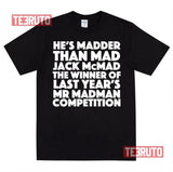 Blackadder Quote Mad Jack Mcmad Unisex T-Shirt