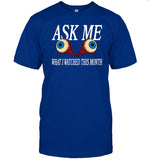 Limited Ask Me What I Watched This Month Shirts