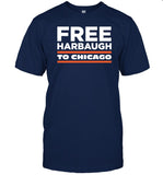 Free Harbaugh To Chicago Shirt