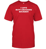 Kentuckyforkentucky I Love Butt Chugging Bourbon Shirt