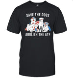 Limited Save The Dogs Abolish The Atf Shirt