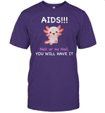 Chronoport Aids Neil Or No Neil You Will Have It Shirt