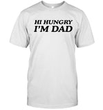 Isaac Butterfield Hi Hungry I'm Dad T-Shirt Limited