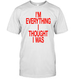 I'm Everything I Thought I Was Forget Tomorrow Move Like You Want Babe The Forget Tomorrow World Tour Shirt