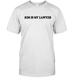 Kim Kardashian Kim Is My Lawyer Tee