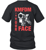 In Your Face KMFDM T-Shirt