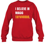 I Believe In Tayvoodoo Sweatshirt_1