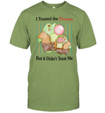 I Trusted The Process But It Didn't Trust Me Crewneck Sweatshirt