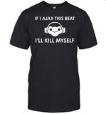 Claire Zoomey If I Ajax This Beat I'll Kill Myself Lucio Logo Shirt