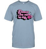 All Good No Worries Please Be Nice To Me Logo