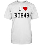 Krazyman I Love Rob49 Shirt