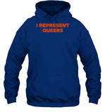 I Represent Queers Hoodie