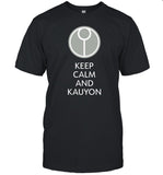 Keep Calm And Kauyon Shirt