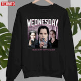 Black Is My Happy Color The Addams Family Image Retro Black Gift Art Unisex T-Shirt