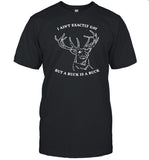 I Ain't Exactly Gay But A Buck Is A Buck