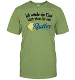 Ich Würde Ein Kind Umtreten Für Ein Radler T-Shirt