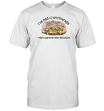 I've Had Crunchwraps More Than This Court Shirt