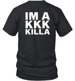 Kev Almighty Support Niggaz Im A Kkk Killa Shirt