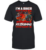 Im a biker I cant goto hell the devil still has restraining order against me shirt
