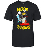 Limited Bloody Sunday Scratchy Shirt