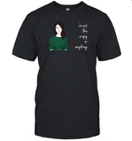 I'm Not Like A Spy Or Anything T-Shirt, Hoodie, Tank Top, Sweater And Long Sleeve T-Shirt-Unisex T-Shirt