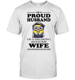 I'M A PROUD HUSBAND OF A FREAKING AWESOME WIFE ...YES. SHE BOUGHT ME THIS SHIRT_3