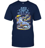 And That'S Why We Drink Hot Ghoul Summer Shirt New