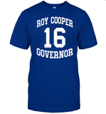 Josh Stein Roy Cooper Governor 16 Shirt