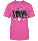 INDIANA WOMEN'S BASKETBALL THE BIG DANCE T-SHIRT