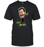 Joe Rauth ah ah ah T-Shirt