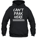 Josh Williams Can't Park Here Sweatshirt