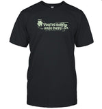 Gwp You'Re Not Safe Here Shirt 2024