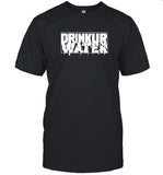 Drinkurwate 2023 Limited Shirt