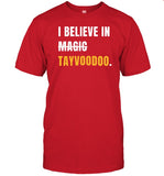 Jojo In Kc I Believe In Tayvoodoo Shirt