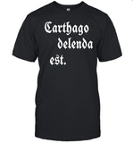 Limted Carthago Delenda Est Shirt