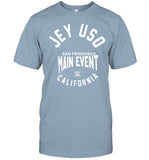 Jey Uso San Francisco Main Event California T-Shirt