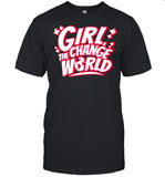Girl change the world shirt_1