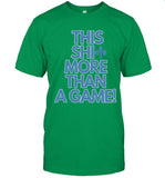 Jono Barnes This Shit More Than A Game T Shirt
