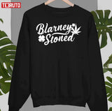 Blarney Stoned St Patricks Day Unisex Sweatshirt