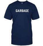 Limited Are You Gar Bage Shirt