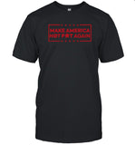 2024 Make America Not Fat Again Limited Tee