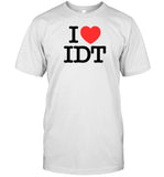 It Dies Today I Love Idt Shirt