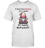 I have the Patience of a Saint. St Cunty McFuckoff_2